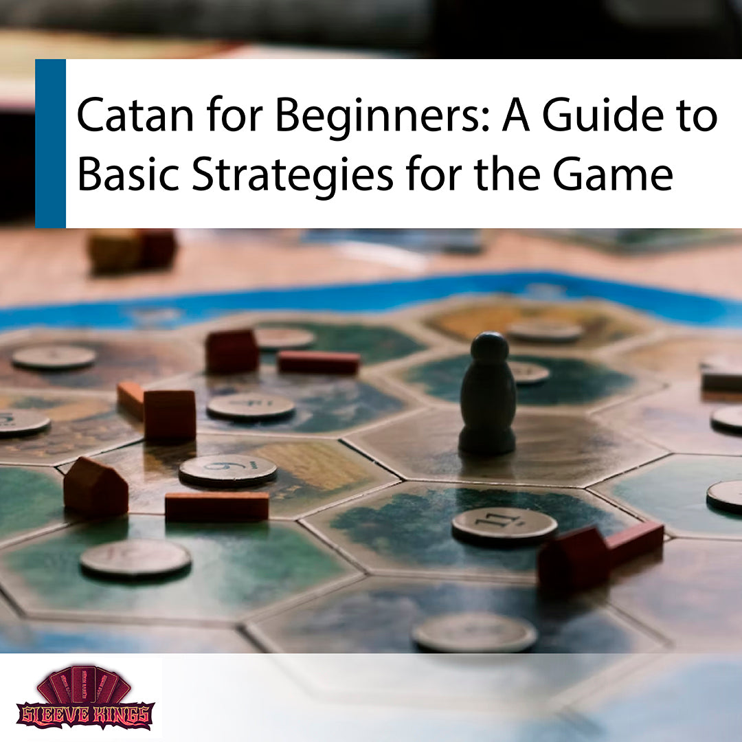 Catan for Beginners: A Guide to Basic Strategies for the Game