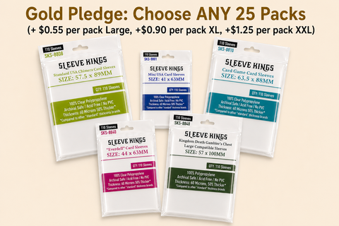 Late Backer Pledge: Gold Backer: 25 Packs of Sleeves