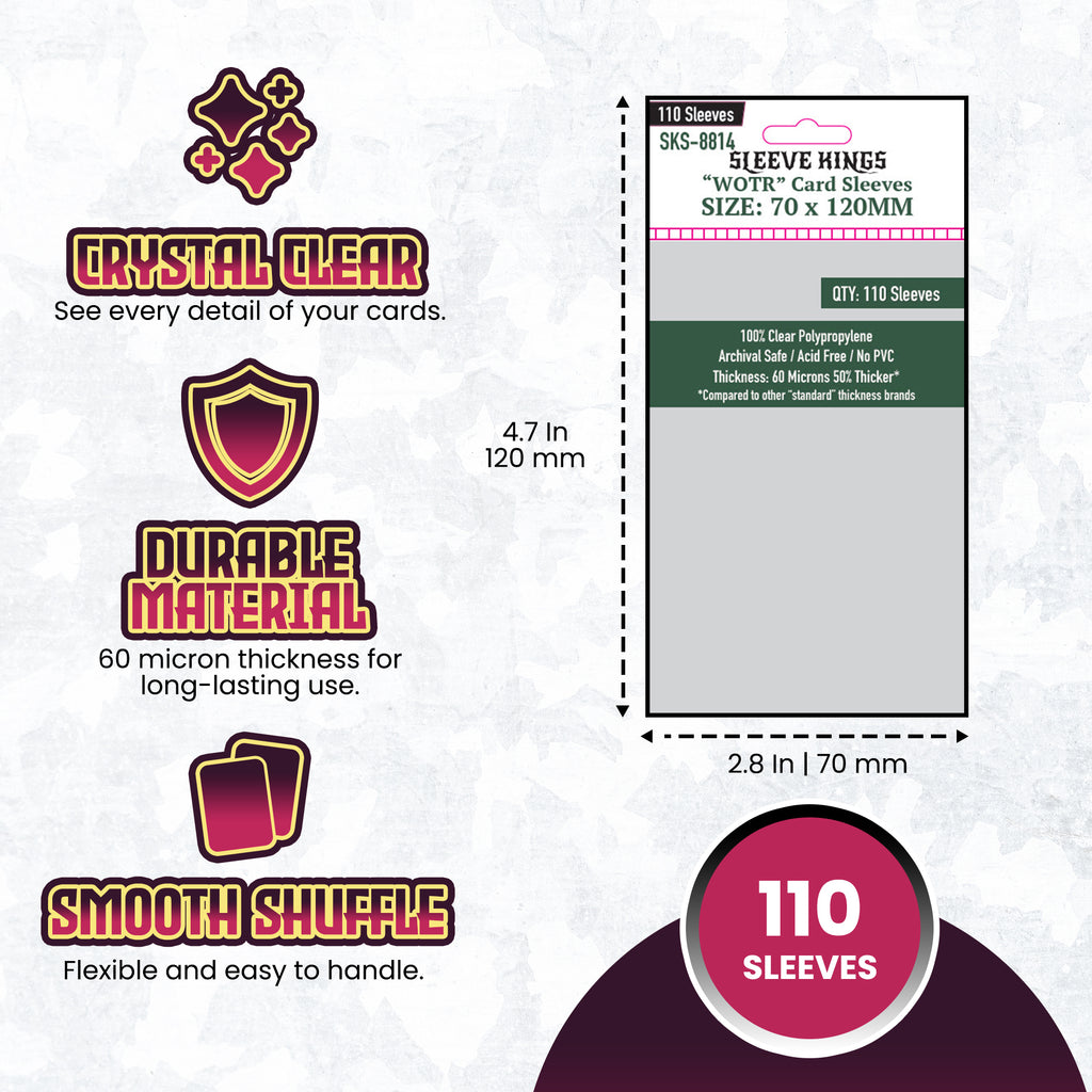 WOTR" Card Sleeves (70x120mm) 110 Pack, 60 Micron, SKS-8814 sleevekings WOTR" Card Sleeves (70x120mm) 110 Pack, 60 Micron, SKS-8814 sleevekings
