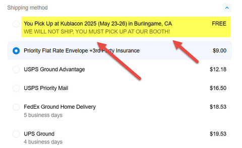 Not going to Kublacon:  $9 Priority Flat Rate Shipping
